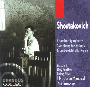 Chamber Symphony / Symphony for Strings - Shostakovich / Pelle / Nolan / Turovsky - Musik - CHN - 0095115661727 - 26 september 2000