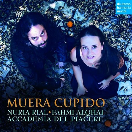 Muera Cupido - Nuria Rial & Accademia Del Piacere - Music - CLASSICAL - 0190758684727 - March 22, 2019