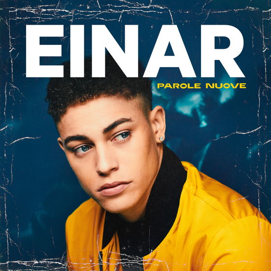 Parole Nuove - Einar - Música - COLUMBIA - 0190759348727 - 15 de fevereiro de 2019