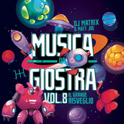 Cover for Dj Matrix &amp; Matt Joe · Musica Da Giostra Vol. 8 (CD)