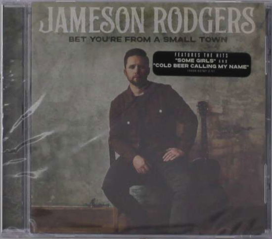 Cover for Jameson Rodgers · Rodgers Jamison - Bet You're From A Small Town (CD) (2010)