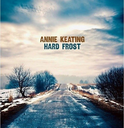 Cover for Annie Keating · Hard Frost (CD) (2023)