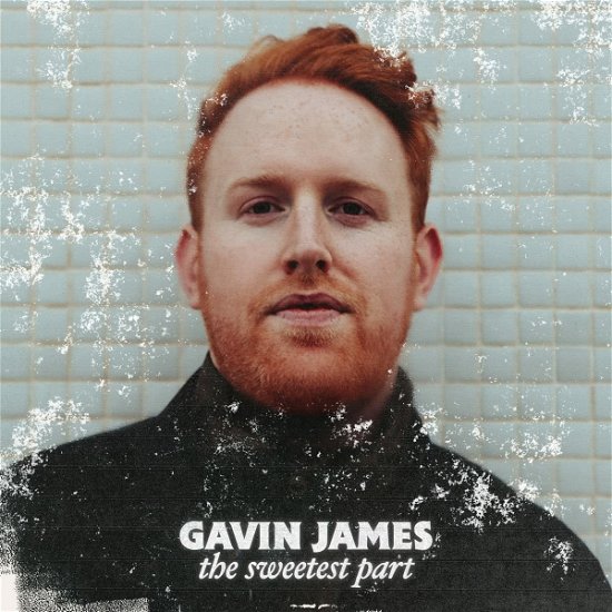 Cover for Gavin James · Sweetest Part (CD) (2022)