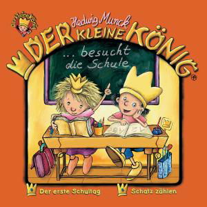 Cover for Der kleine König · 24: Der kleine König besucht die Schule (CD) (2010)