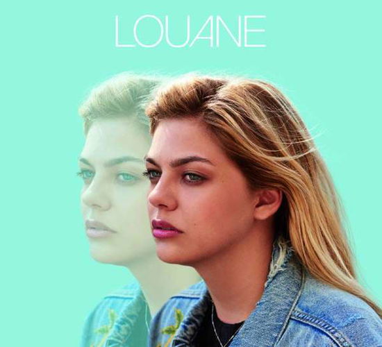 Louane - Louane - Music - POP - 0602567015727 - November 17, 2017