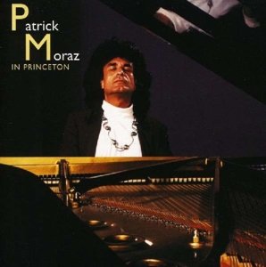 Cover for Patrick Moraz · P.M. In Princeton (CD) (2021)
