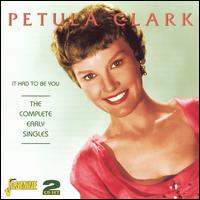 It Had To Be You - Petula Clark - Música - JASMINE - 0604988045727 - 27 de dezembro de 2006