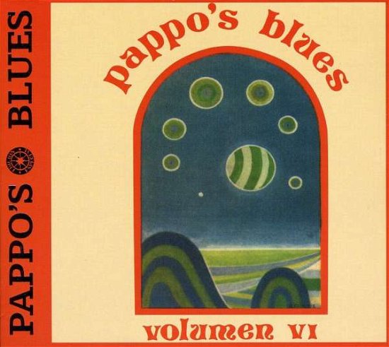 Pappo's Blues 6 - Pappo - Music - SON - 0605457911727 - August 5, 2005