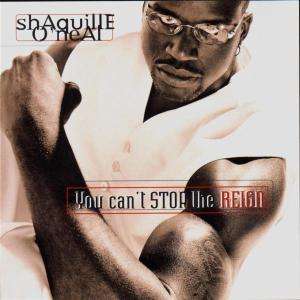 Cover for Shaquille O'neal · You Can´t Stop the Reign (CD)