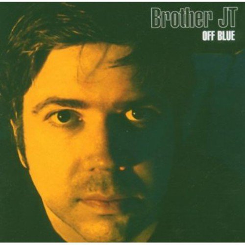 Cover for Brother Jt · Off Blue (CD) (2004)