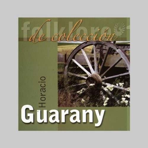Cover for Horacio Guarany · Folclore De Coleccion (CD) (2009)