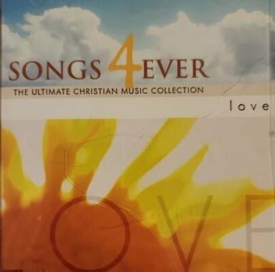 Cover for Various Artists · SONGS 4 EVER:LOVE-Tobymac,MercyMe,Casting Crowns,Newsboys,Third Day... (CD)