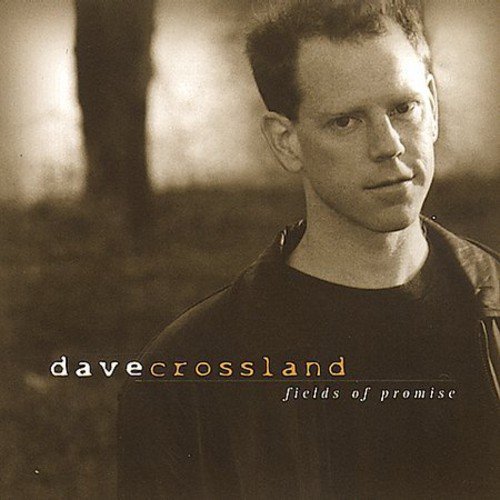 Cover for Dave Crossland · Fields Of Promise (CD) (2001)
