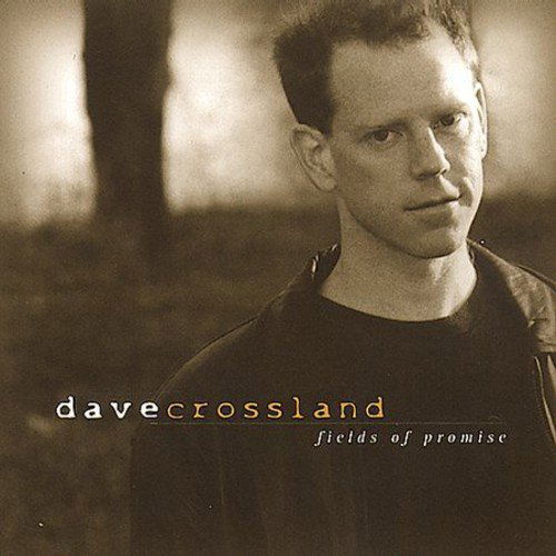 Fields Of Promise - Dave Crossland - Musiikki - APPLESEED - 0611587103727 - torstai 4. tammikuuta 2001
