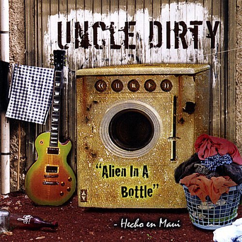 Cover for Uncle Dirty · Alien in a Bottle (CD) (2007)