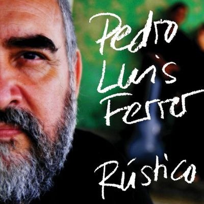 Cover for Pedro Luis Ferrer · Pedro Luis Ferrer -rustico (CD)