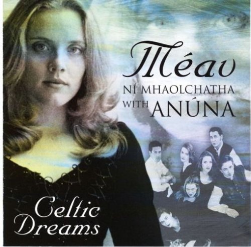 Celtic Dreams - Mhaolchatha,meav Ni / Anuna - Musikk - MP MEDIA - 0618321520727 - 18. juli 2006