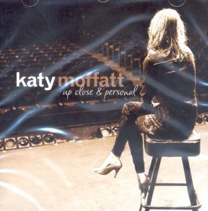 Up Close & Personal - Katy Moffatt - Musik - FOLK - 0620638041727 - 28. marts 2006
