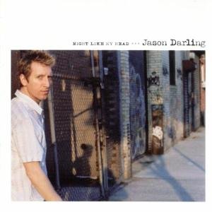 Night Like My Head - Jason Darling - Muziek - YEP ROC - 0634457205727 - 5 februari 2004