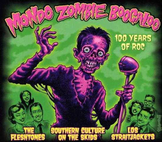 Los Straitjackets / Southern Culture On The Skids / Fleshtones · Mondo Zombie Boogaloo (CD) [Digipak] (2013)