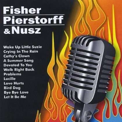 Cover for Fisher / Pierstorff / Nusz · Fisher Pierstorff &amp; Nusz (CD) (2003)