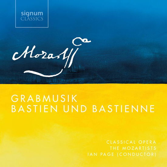 Grabmusik, Bastien Und Bastienne - Wolfgang Amadeus Mozart - Musik - SIGNUM CLASSICS - 0635212054727 - 7. September 2018