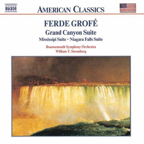 Grand Canyon Suite - F. Grofe - Musik - NAXOS - 0636943900727 - 10. juni 1999