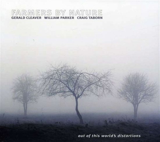 Cover for Farmers By Nature · Out Of This World's Distortions (CD) [Digipak] (2011)