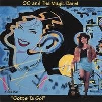 Cover for Gg Amos · Gg &amp; the Magic Band Gotts Ta Go (CD) (2007)