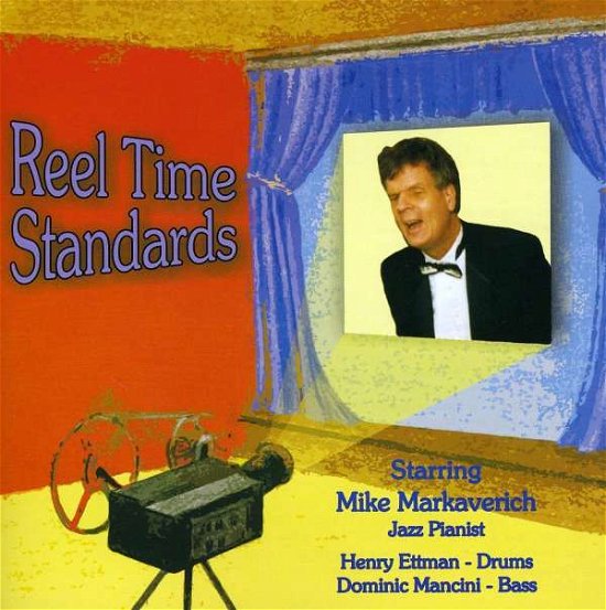 Cover for Mike Markaverich · Reel Time Standards (CD) (2007)