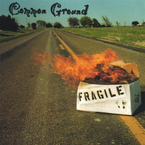 Fragile - Common Ground - Music - Common Ground - 0660654812727 - February 3, 2004