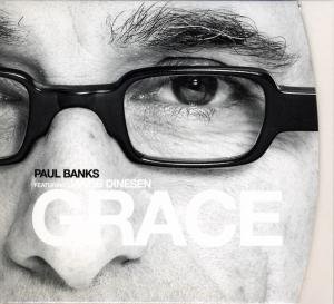 Cover for Paul Banks Feat. Jakob Dinesen · Grace (CD) (2008)