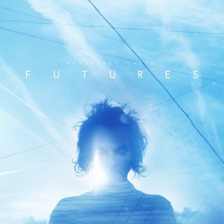 Cover for Butterfly Child · Futures (CD) (2015)