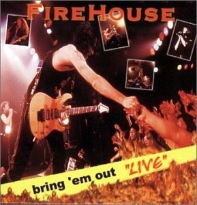 Cover for Firehouse · Bring Em out 'live' (CD) (2000)