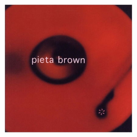 Pieta Brown - Pieta Brown - Musiikki - TRAILER - 0676180004727 - maanantai 2. syyskuuta 2002