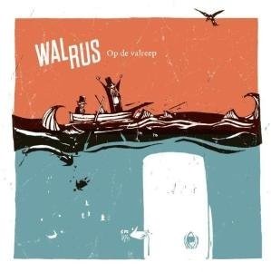 Cover for Walrus · Op de Valreep (CD) (2013)