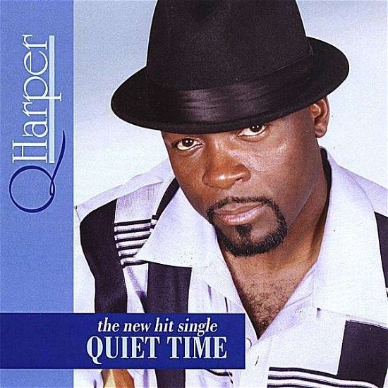 Cover for Q Harper · Quiet Time (CD) (2008)