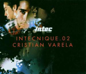 Intecnique - Cristian Varela - Musikk - Intec - 0689492053727 - 19. juni 2006