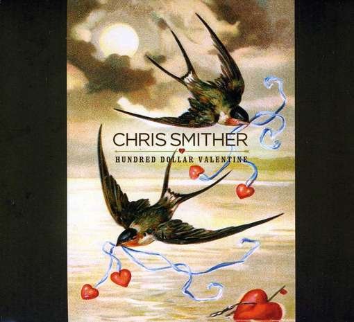 Cover for Chris Smither · Hundred Dollar Valentine (CD) (2012)