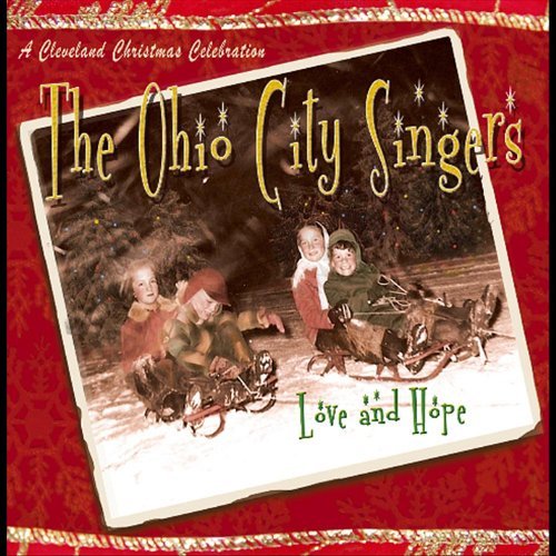 Cover for Ohio City Singers · Love &amp; Hope (CD) (2011)