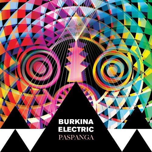 Paspanga - Burkina Electric - Musik - CANTALOUPE - 0713746305727 - 12 januari 2010