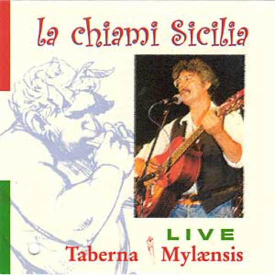 La Chiami Sicilia-Live... - Taberna Mylaensis - Musik - PAN - 0713958009727 - 15. November 2001