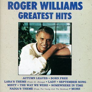 Greatest Hits - Roger Williams - Muziek - CURB - 0715187726727 - 10 augustus 2018