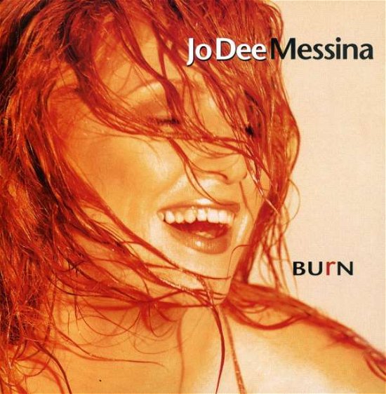 Burn - Jo Dee Messina - Muziek - CAPITOL - 0715187797727 - 27 mei 2022
