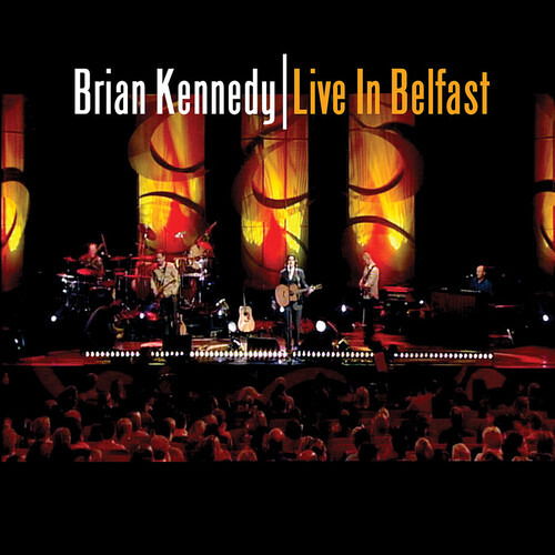 Cover for Brian Kennedy · Live In Belfast-Kennedy,Brian (CD) (2021)