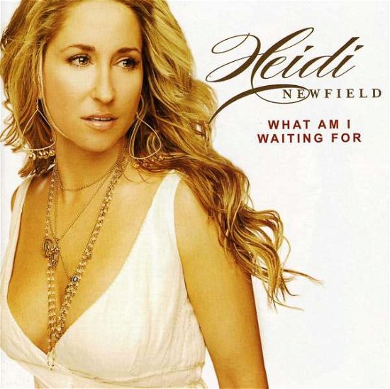 Cover for Heidi Newfield · What Am I Waiting For (CD) [Digipak] (2022)