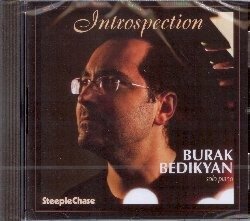 Introspection - Burak Bedikyan - Musikk - STEEPLECHASE - 0716043191727 - 13. august 2021