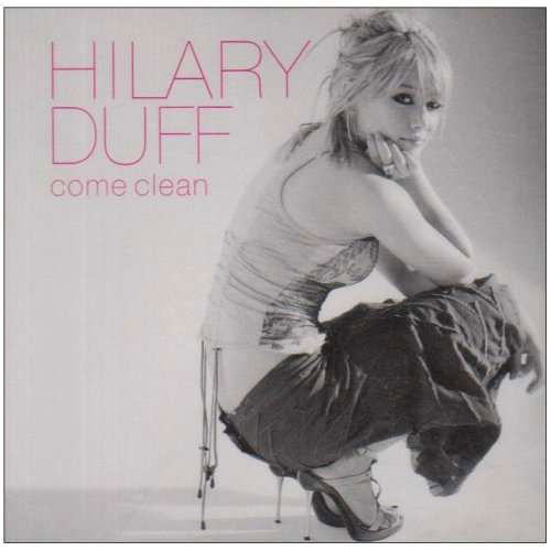 Come Clean - Hilary Duff - Música - UNIVERSAL MUSIC - 0720616174727 - 21 de junho de 2011