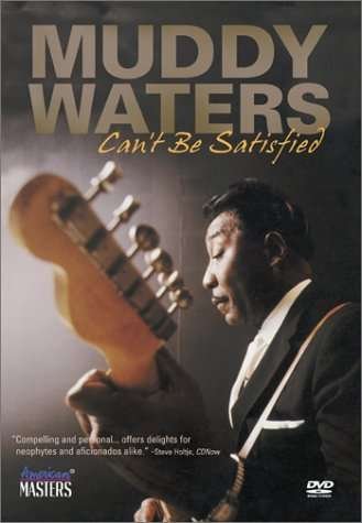 Cover for Muddy Waters · Waters;muddy Cant Be Satisfied (5.1) (DVD) (2010)