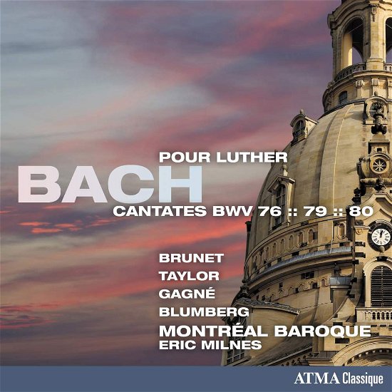 Cantates Pour Luther - Johann Sebastian Bach - Musiikki - ATMA CLASSIQUE - 0722056240727 - perjantai 22. kesäkuuta 2018